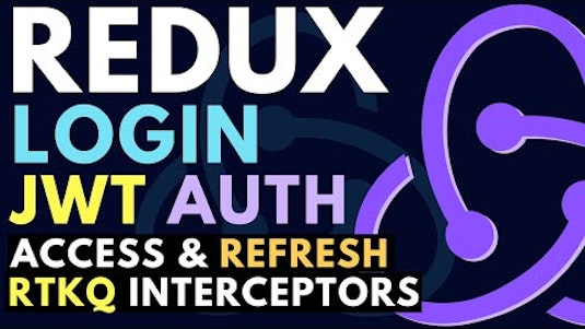 Free Course: React Redux Login Authentication Flow with JWT Access, Refresh  Tokens, Cookies from Dave Gray