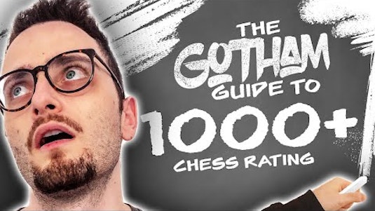 Free Course: Gotham Chess Guide from GothamChess