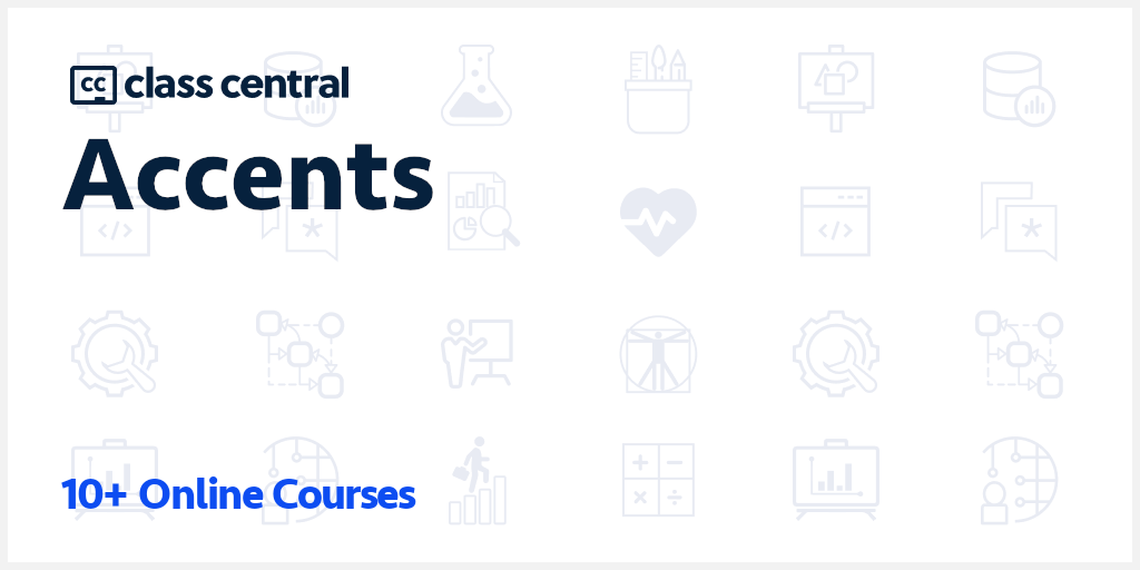 10+ Accents Courses [2022] | Learn Online for Free | Class Central