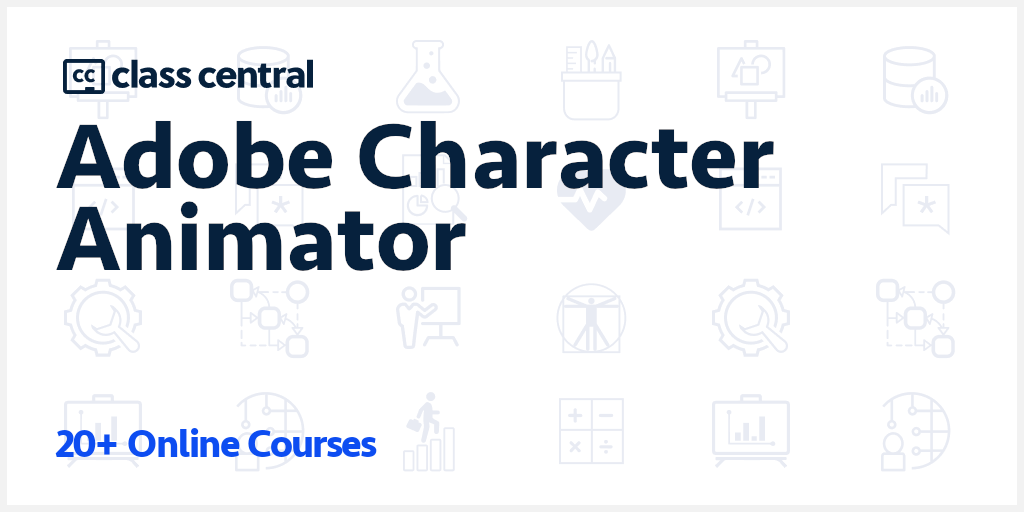 20+ Adobe Character Animator Courses & Certifications [2023] | Learn Online  for Free | Class Central