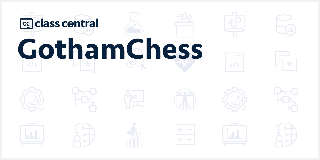 Top GothamChess Online Courses [2023]