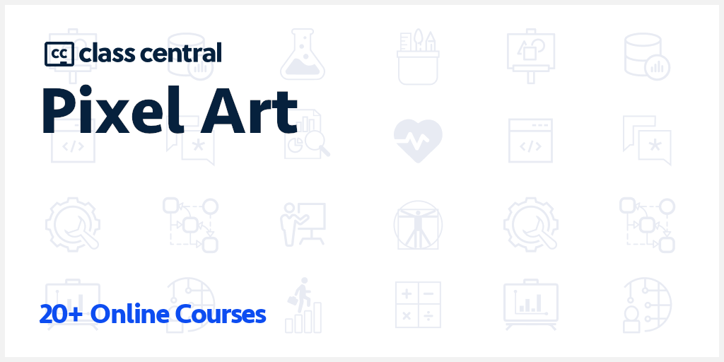 20+ Pixel Art Courses & Certifications [2023] | Learn Online | Class Central